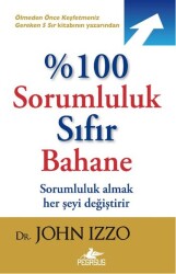 %100 Sorumluluk Sıfır Bahane - Pegasus Yayınları