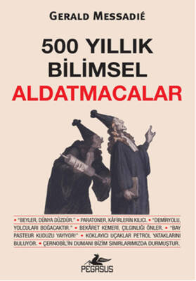 500 Yıllık Bilimsel Aldatmacalar - 2