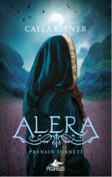 Alera 2: Prensin İhaneti - Pegasus Yayınları