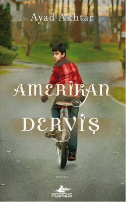 Amerikan Derviş - 2