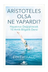 Aristoteles Olsa Ne Yapardı? - Pegasus Yayınları
