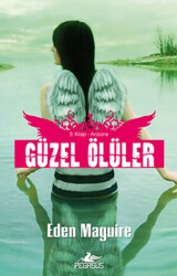 Arizona- Güzel Ölüler Serisi 2. Kitap - Pegasus Yayınları