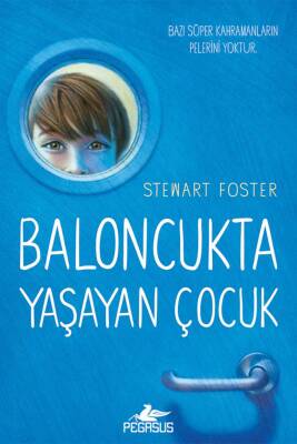 Baloncukta Yaşayan Çocuk - 1