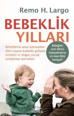 Bebeklik Yılları - 2