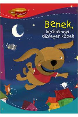Benek, Kedi Olmayı Düşleyen Köpek - 1