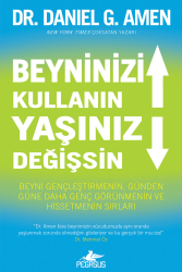 Beyninizi Kullanın Yaşınız Değişsin - Pegasus Yayınları