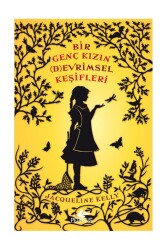 Bir Genç Kızın (D)evrimsel Keşifleri - Pegasus Çocuk Yayınları