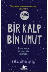 Bir Kalp Bin Umut - Pegasus Çocuk Yayınları