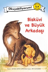 Bisküvi ve Büyük Arkadaşı - Pegasus Çocuk Yayınları