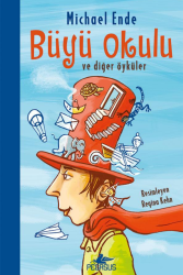 Büyü Okulu ve Diğer Öyküler - 2