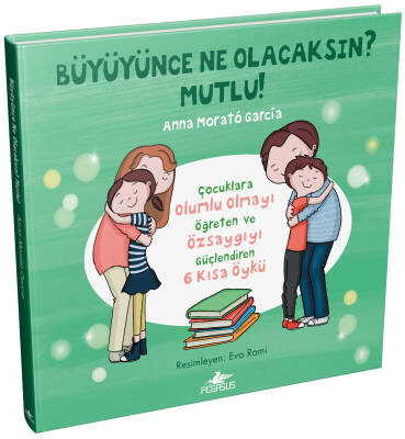 Büyüyünce Ne Olacaksın? Mutlu! - 2