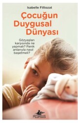 Çocuğun Duygusal Dünyası - Pegasus Yayınları