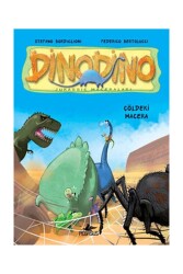 Çöldeki Macera - Dinodino 4 - Pegasus Çocuk Yayınları
