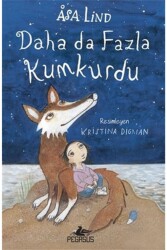 Daha da Fazla Kumkurdu - 3 - Pegasus Çocuk Yayınları