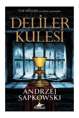 Deliler Kulesi (Hussit Üçlemesi 1) - 1