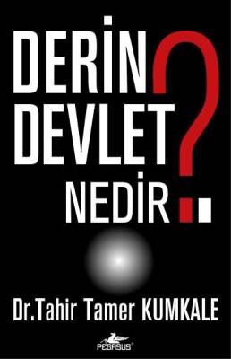 Derin Devlet Nedir? - 2