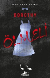 Dorothy Ölmeli - Pegasus Yayınları