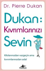 Dukan: Kıvrımlarınızı Sevin - Pegasus Yayınları