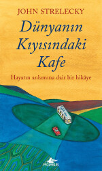 Dünyanın Kıyısındaki Kafe - 2