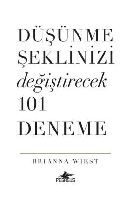 Düşünme Şeklinizi Değiştirecek 101 Deneme - 1
