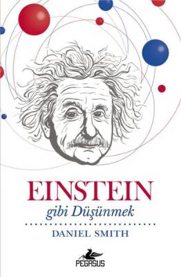 Einstein Gibi Düşünmek - 2