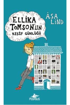 Ellika Tomson'un Keşif Günlüğü - 1