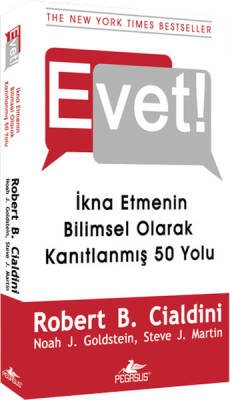 Evet! - İkna Etmenin Bilimsel Olarak Kanıtlanmış 50 Yolu - 1