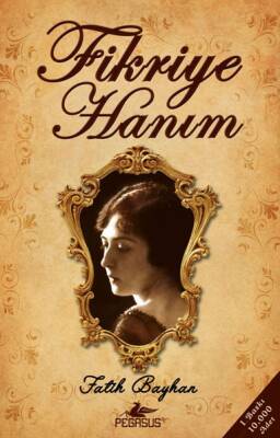 Fikriye Hanım - 1