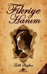 Fikriye Hanım - 2