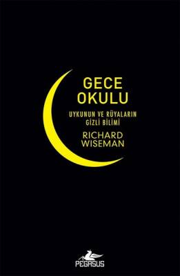 Gece Okulu Uykunun ve Rüyaların Gizli Bilimi - 1