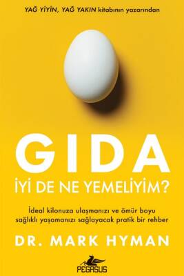 Gıda: İyi De Ne Yemeliyim? - 1
