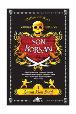 Gücün Kum Saati / Son Korsan 1 - 1