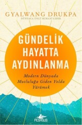 Gündelik Hayatta Aydınlanma - 2