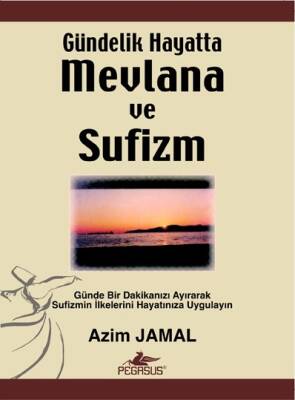 Gündelik Hayatta Mevlana ve Sufizm - 1