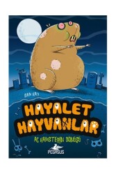 Hayalet Hayvanlar 1 - Pegasus Çocuk Yayınları