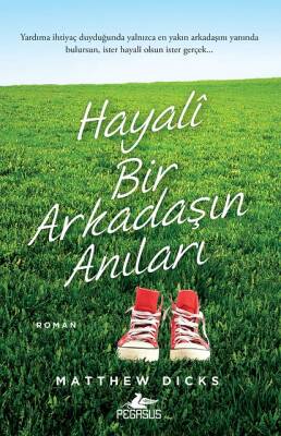 Hayali Bir Arkadaşın Anıları - 1