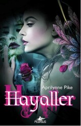 Hayaller - Peri Serisi 3 - Pegasus Yayınları