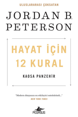 Hayat İçin 12 Kural: Kaosa Panzehir - 1