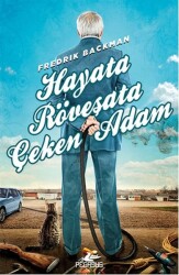 Hayata Röveşata Çeken Adam - 2