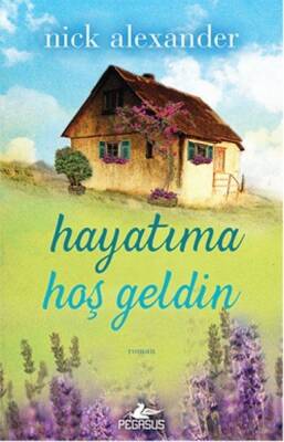 Hayatıma Hoş Geldin - 1