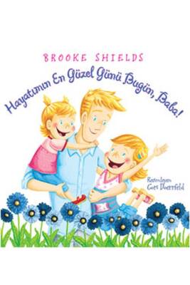 Hayatımın En Güzel Günü Bugün, Baba! - 1