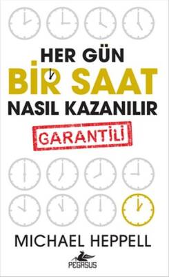 Her Gün Bir Saat Nasıl Kazanılır - 1