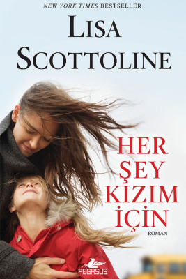 Her Şey Kızım İçin - 1