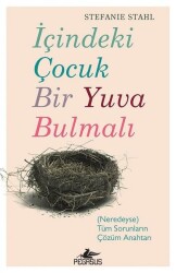 İçindeki Çocuk Bir Yuva Bulmalı - 2