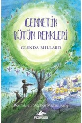İpek Krallık 4: Cennetin Bütün Renkleri - Pegasus Çocuk Yayınları