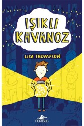 Işıklı Kavanoz - Pegasus Çocuk Yayınları