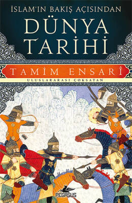 İslam'ın Bakış Açısından Dünya Tarihi - 1