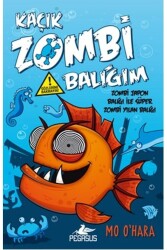 Kaçık Zombi Balığım 2 - Pegasus Çocuk Yayınları