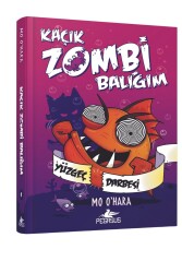 Kaçık Zombi Balığım 4 - Pegasus Çocuk Yayınları