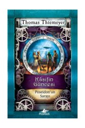 Kaşifin Güncesi 2 - Poseidon’un Sarayı - Pegasus Çocuk Yayınları